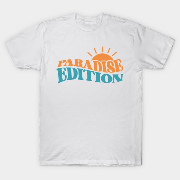 Paradise Summer Vibes T-Shirt by nrlhidayat